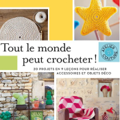 Livre crochet "Tout le monde peut crocheter"
